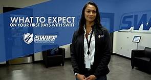 What to Expect on Your First Days with Swift Transportation