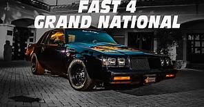 FAST 4 BUICK GRAND NATIONAL