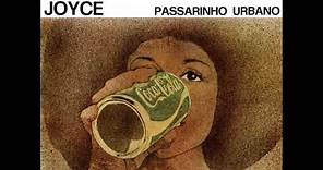 Joyce - Passarinho Urbano 1976
