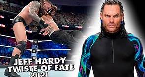 Jeff Hardy - Twiste of Fate Compilation 2021