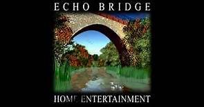 Echo Bridge Home Entertainment 2000s Logo