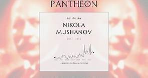 Nikola Mushanov Biography - Bulgarian politician