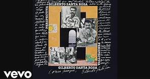 Gilberto Santa Rosa - Cosas Nuevas (Cover Audio)