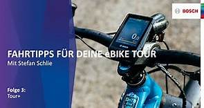 Fahrtipps für deine eBike-Tour – Folge 3: Der Bosch Tour+ Fahrmodus | Bosch eBike Systems