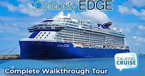 Celebrity Edge | Complete Walkthrough Tour (2023)