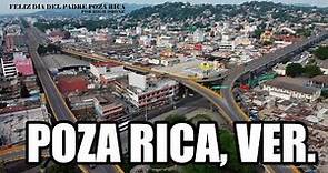 Poza Rica 2023 | La Ciudad Petrolera de Veracruz