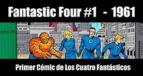 The Fantastic Four #1 (1961) - Cómic en Español