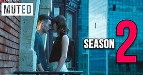 Muted Season 2 Release Date & Everything To Know