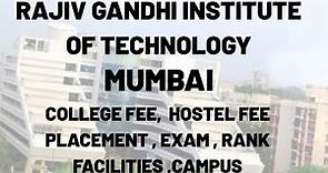 RAJIV GANDHI INSTITUTE OF TECHNOLOGY MUMBAI