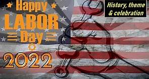 Labor Day 2022 | When is Labor Day ? Labor Day 2022 in United States | History & Celebrations