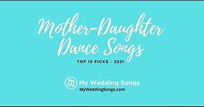 Mother Daughter Dance Songs Top 10 Picks