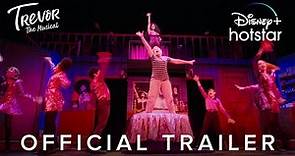 Trevor: The Musical | Official Trailer | DisneyPlus Hotstar