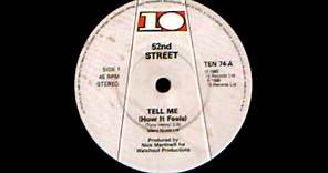 52nd Street - Tell Me (How It Feels)
