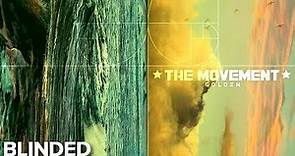 The Movement - Blinded (Official Audio)
