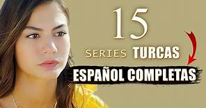 15 series TURCAS en [ESPAÑOL COMPLETAS]