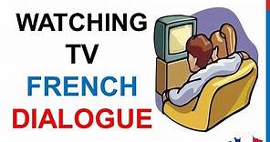 French Lesson 73 - Watching TV programs TV shows - Informal Dialogue Hobbies + English subtitles