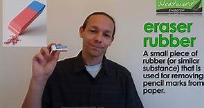 ERASER / RUBBER - Meaning and Example Sentence