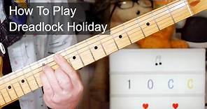 'Dreadlock Holiday' 10CC Guitar Lesson