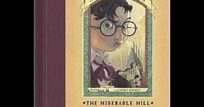 A Series of Unfortunate Events: The Miserable Mill Audiobook