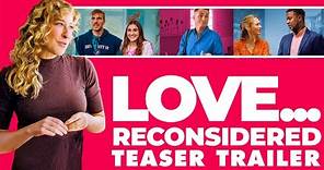Love... Reconsidered | TEASER TRAILER | IN THEATERS FEB 4 | Romantic Comedy Film