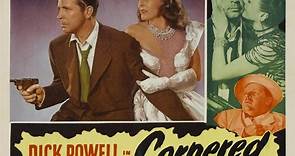 Cornered (1945) Dick Powell, Walter Slezak, Micheline Cheirel