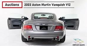 2003 Aston Martin Vanquish V12 | For Sale By Auction 9.5.22 | The James Bond Collection | Lifestyle