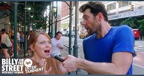 BILLY ON THE STREET with EMMA STONE!!!