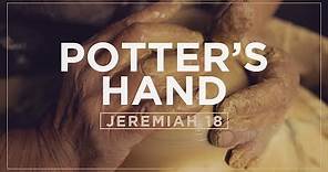 Potter's Hand: The Potter And The Clay - Jeremiah 18 Church Video | Sharefaith.com