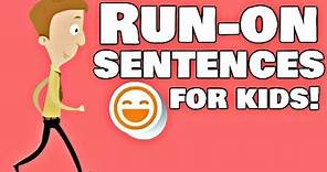Run-on Sentences for Kids