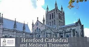 Hereford Cathedral and its treasures