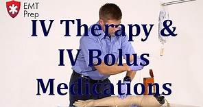 AEMT I99 Paramedic - Advanced Skills: IV Therapy/IV Bolus Medications - EMTprep.com