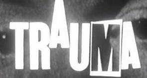 Trauma (1962) - Full Movie - Horror