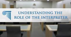 Understanding the role of the interpreter