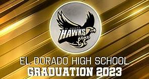 El Dorado High School Graduation Ceremony | Class of 2023 | PYLUSD