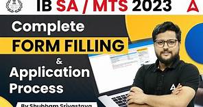 IB Form Fill Up 2023 | IB SA MTS Form Fill Up | Step By Step Process | IB Recruitment 2023