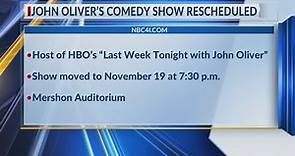 John Oliver stand-up show in Columbus rescheduled