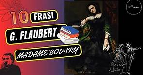 Madame Bovary di Gustave Flaubert: Le 10 Frasi Più Significative che Devi Conoscere