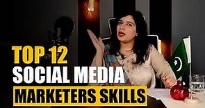 Top 12 Social Media Marketer Skills | Social Media Essential Tips For Beginners