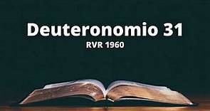 Deuteronomio 31 - Reina Valera 1960 (Biblia en audio)