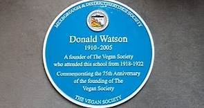 Donald Watson: Co-Founder of the Greatest Cause on Earth