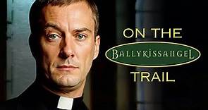 On The Ballykissangel Trail | Full Documentary Behind the Irish TV Phenomenon