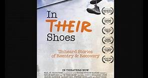 (Trailer) In Their Shoes: Unheard Stories of Reentry & Recovery