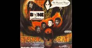 03 - Bone Thugs-n-Harmony - Intro (Faces of death)