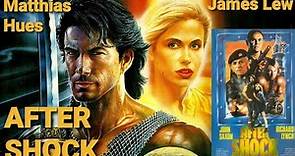 Aftershock (1990) |Full Movie| |Mattias Hues, James Lew, John Saxon , Chuck Jeffreys|