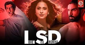 Love Sex Aur Dhokha - Full Movie (HD) | Rajkummar Rao, Neha Chauhan | Kailash Kher | Ekta Kapoor