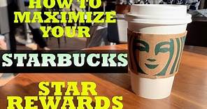 How to Maximize Your Starbucks Star Rewards | MAKE EASY