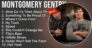 Montgomery Gentry Greatest Hits - What Do Ya Think About That, Something To Be Proud Of,Where I Come