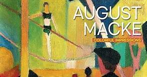 August Macke - Colorful Impressions