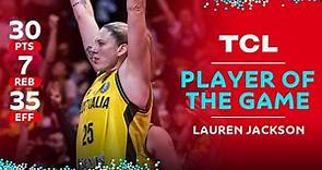 Lauren Jackson 🇦🇺 | 30 PTS | 7 REB | 35 EFF | TCL Player of the Game