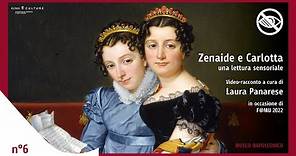 Zenaide e Carlotta: una lettura sensoriale